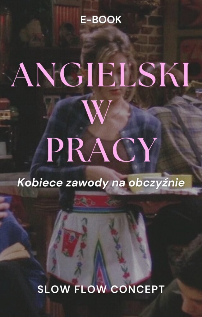 Angielski w Pracy - Kobiece Zawody Na Obczyźnie